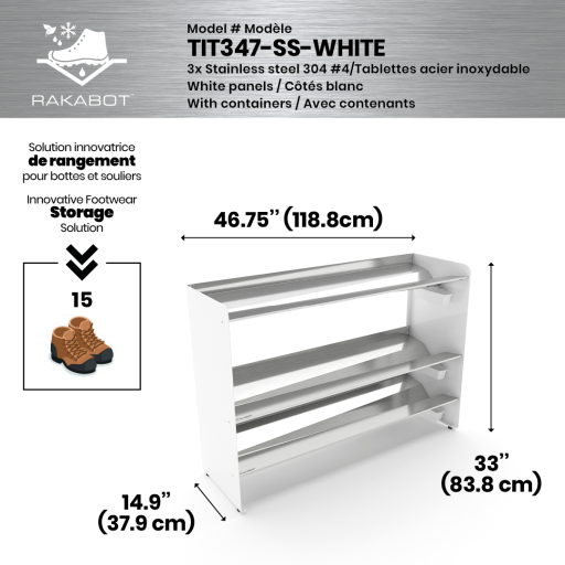 (CUSMA form attached) Commercial rustproof shoe and boot rack / 3 Tier / Shelf 46.25" stainless / Whitepanels / Store 15 pairs / Rakabot Titan