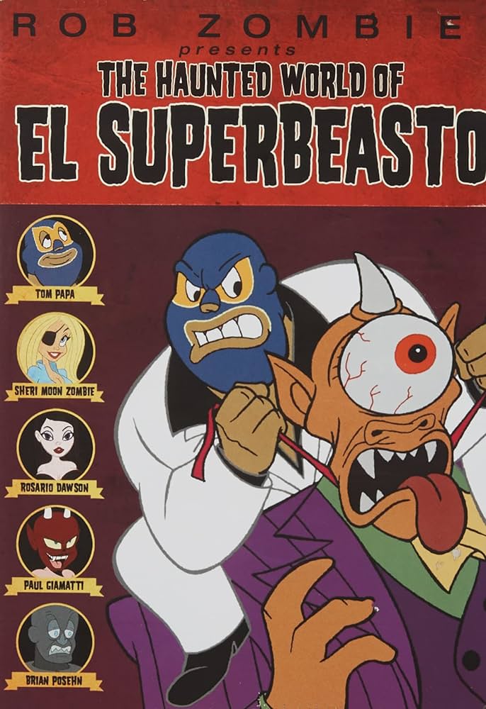 The Haunted World Of El Superbeasto